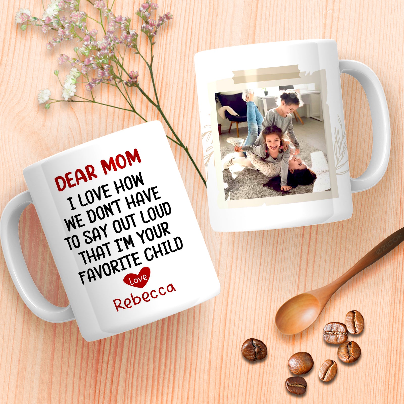 Dear Mom I'm Your Favorite Child, Custom Kid's Photo Cup, Personalized Mom Gift from Children