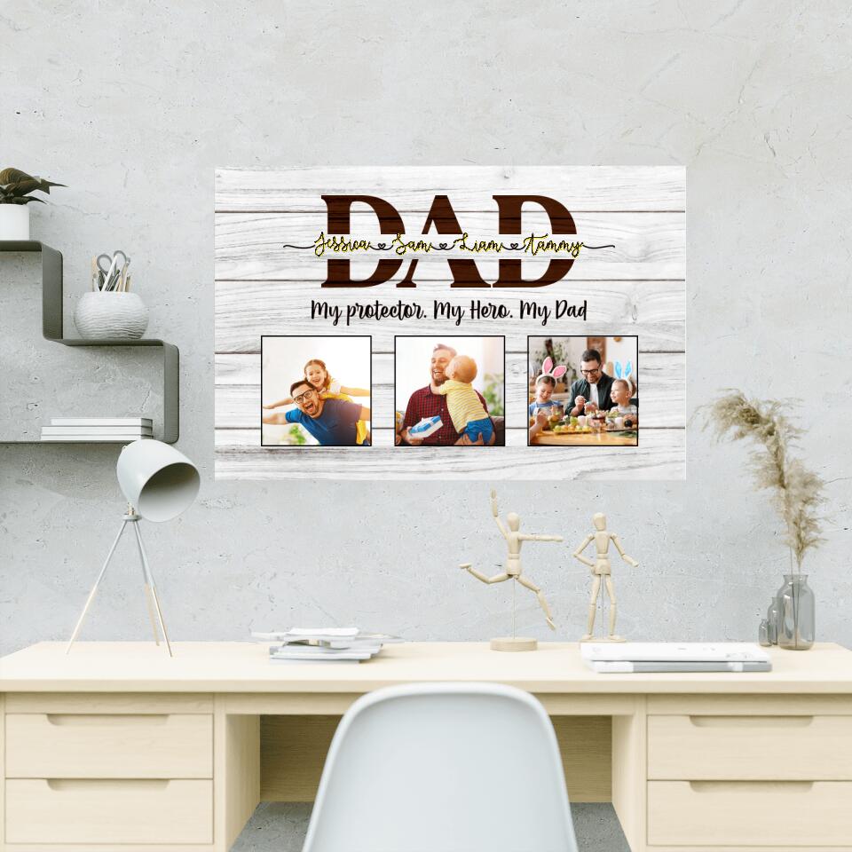 My Protector My Hero My Dad Custom Canvas Poster Gift For Dad