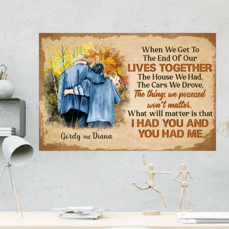 I Had You And You Had Me - Personalized Canvas Poster - Gift For Grandma Grandpa