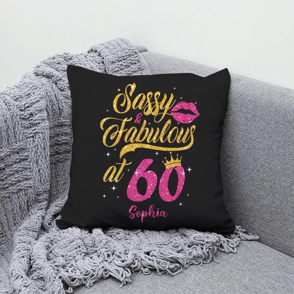Sassy And Fabulous At 60 Custom Pillow Birthday Gifts For Her