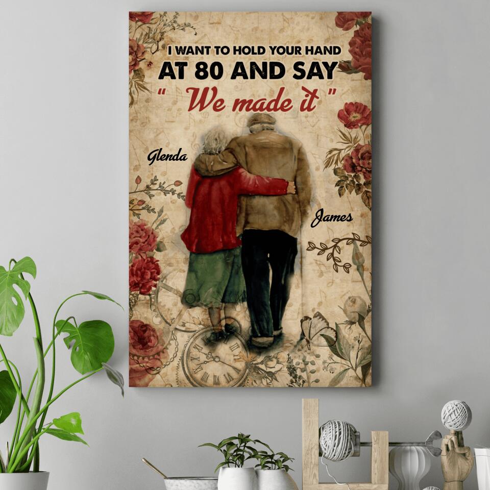 I Want To Hold Your Hand At 80 Custom Canvas Poster Anniversary Gift For Parents
