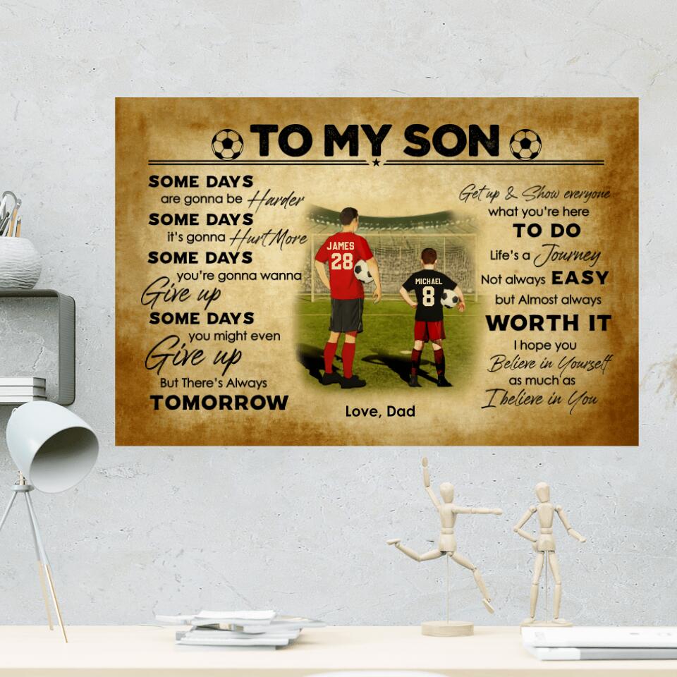 Love Message To My Son From Dad Custom Canvas Poster Birthday Gift For Son Soccer Lovers