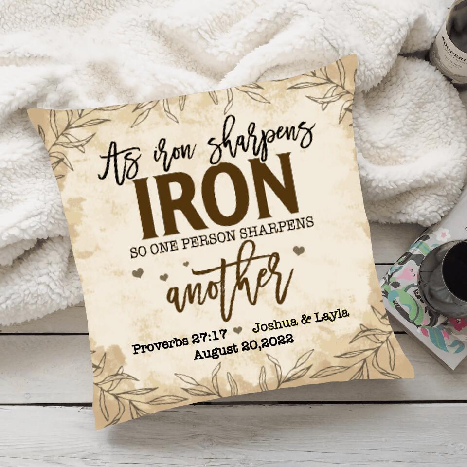 As Iron Sharpens Iron, So One Person Sharpens Another - Personalized Canvas Pillow - Iron Anniversary Gift for Her