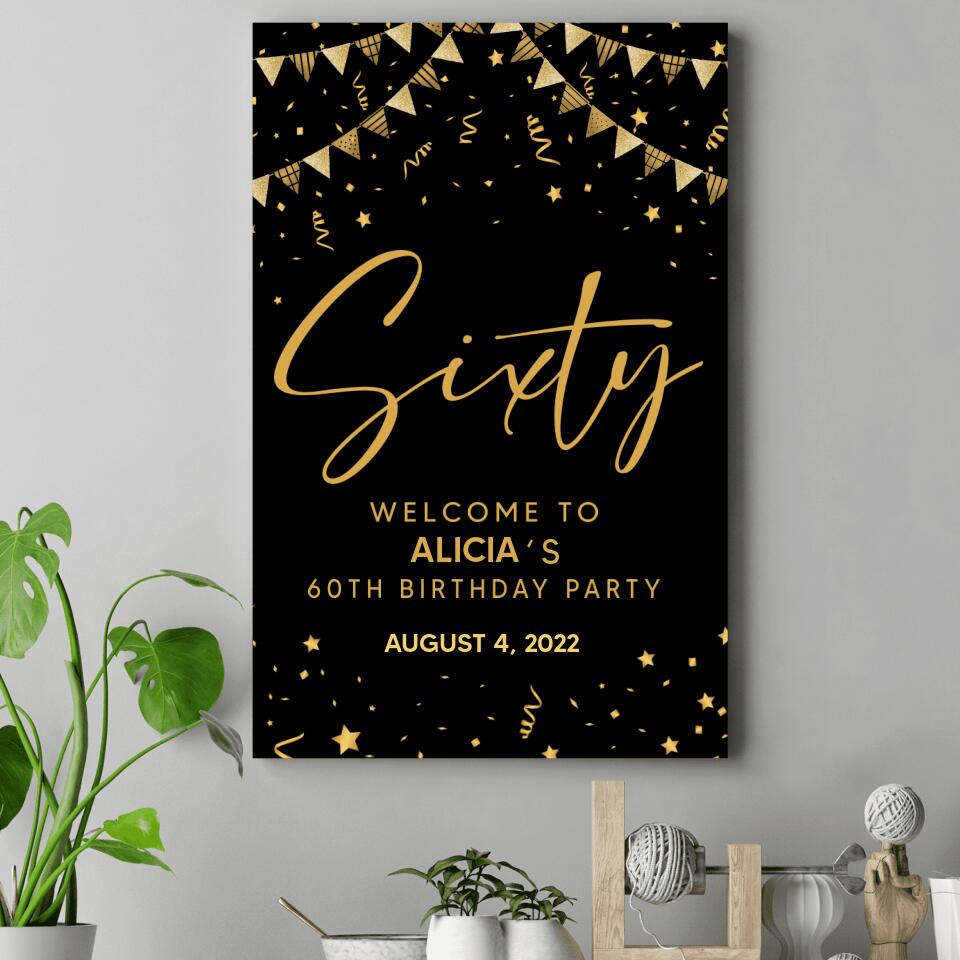 Welcome To The 60th Birthday Party Personalized Canvas/Poster Party Decoration 207HNBNCA434