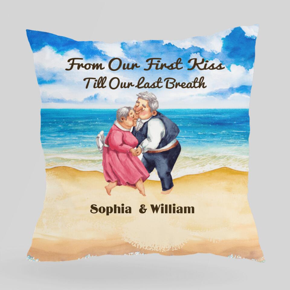 From Our First Kiss Till Our Last Breath Personalized Canvas Pillow, Gift for Couple, Mom and Dad 206HNTHPI157