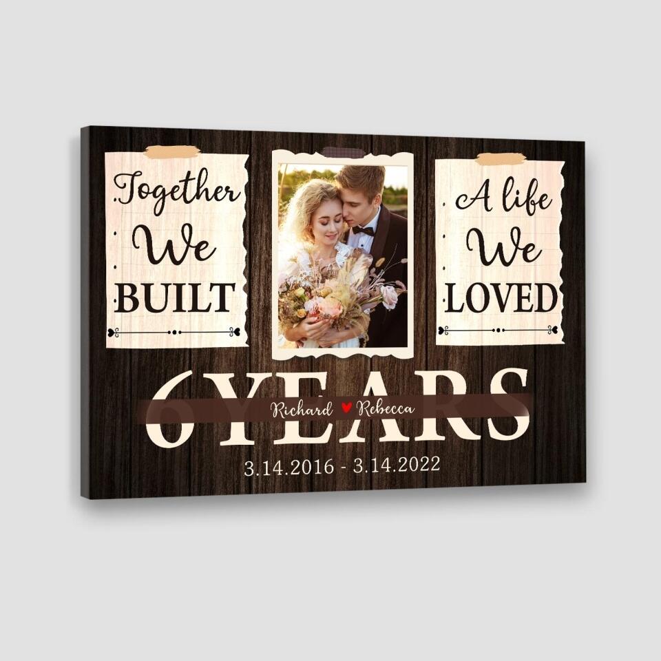 Together We Built A Life We Loved - Personalized Canvas/Poster - Best Gift For Her - 208IHPTHCA006