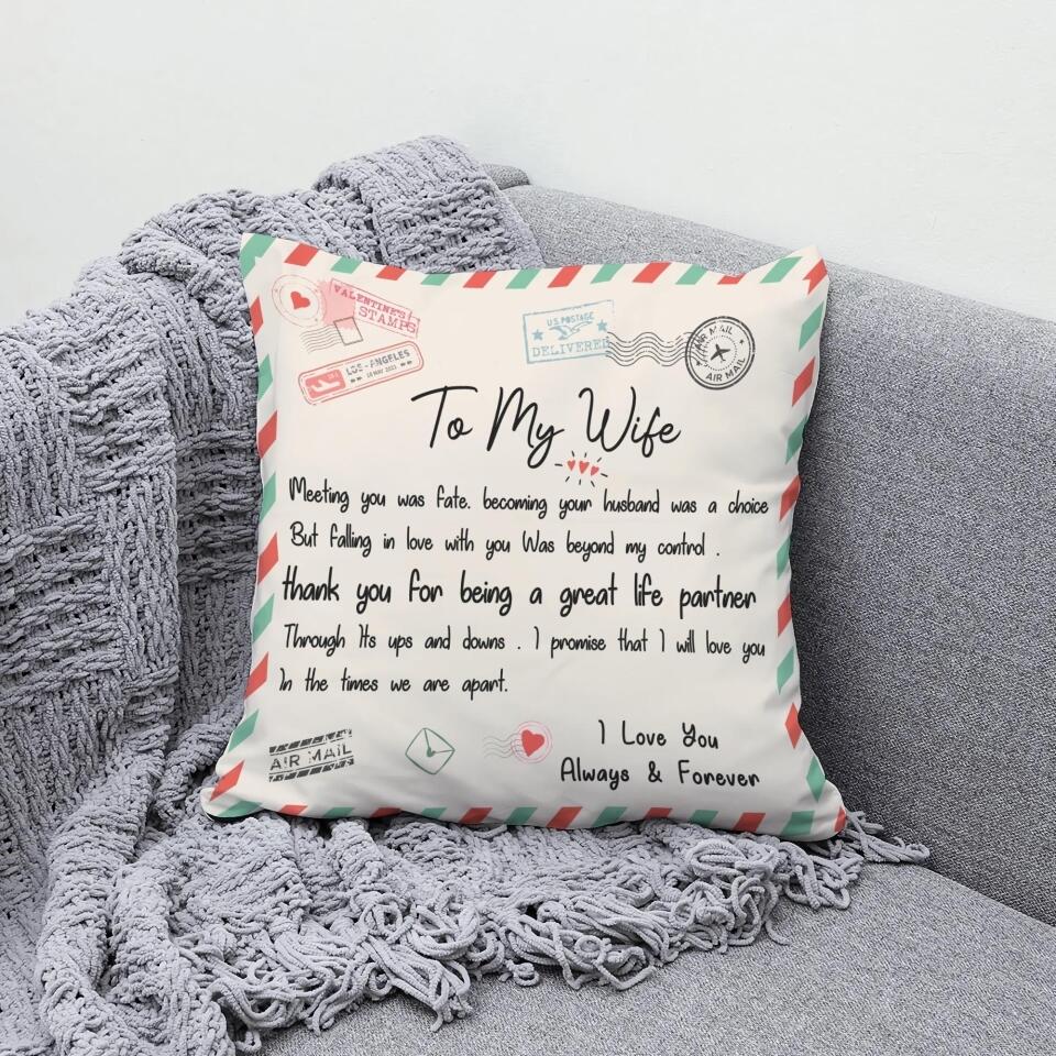 To My Wife Meeting You Was Fate- Best Pillow Gift For Her - 208IHPTHPI042