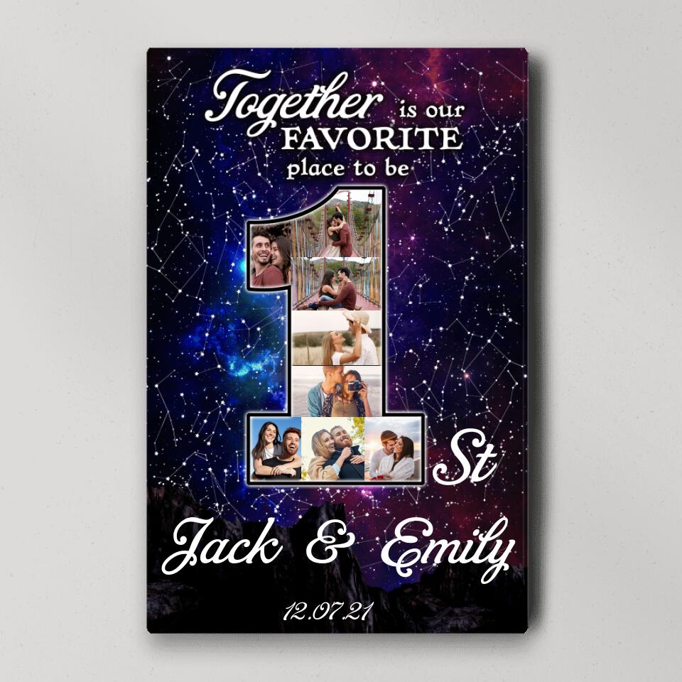 Together Is Our Favorite Place To Be Custom Canvas Poster One Year Anniversary Gift