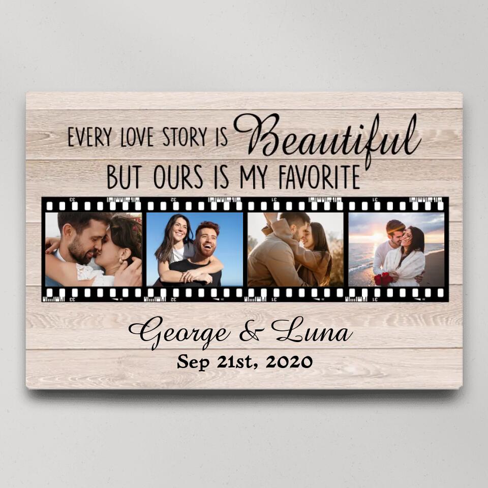 Every Love Story Is Beautiful Custom Canvas Poster Anniversary Gift For Couples