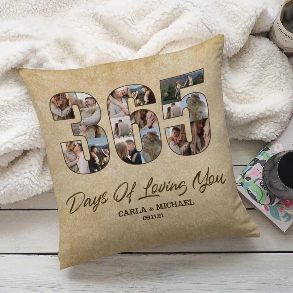 365 Days Of Loving You - Personalized Pillow - Gift for First Anniversary