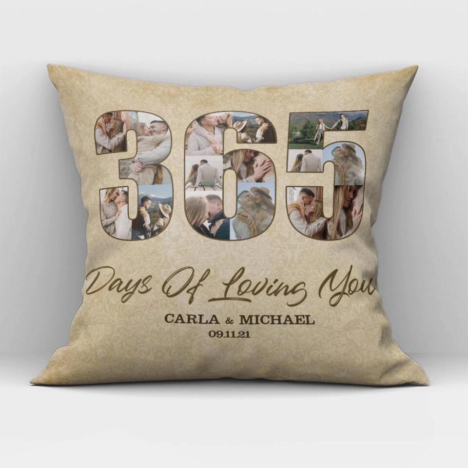 365 Days Of Loving You - Personalized Pillow Home Decor - Best Gift for First Anniversary - 208IHPBNPI080