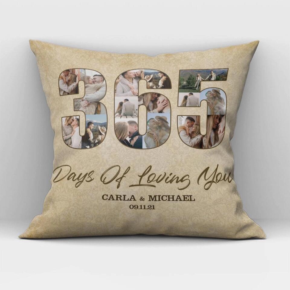 365 Days Of Loving You - Personalized Pillow - Gift for First Anniversary
