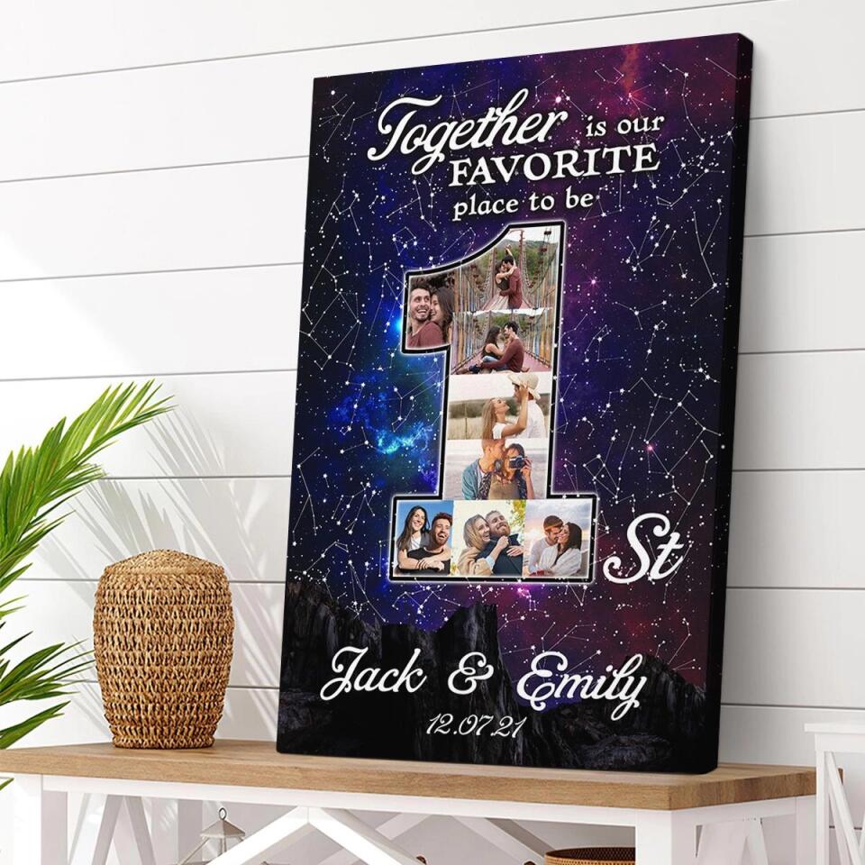 Together Is Our Favorite Place To Be Custom Canvas Poster One Year Anniversary Gift