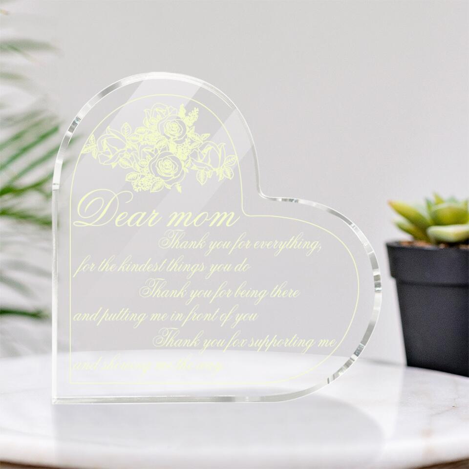 Dear Mom Thank You For Everything For The Kindest Thing You Do-Best Heart Acrylic Plaque Gìt For Mother-209IHPTHAP137