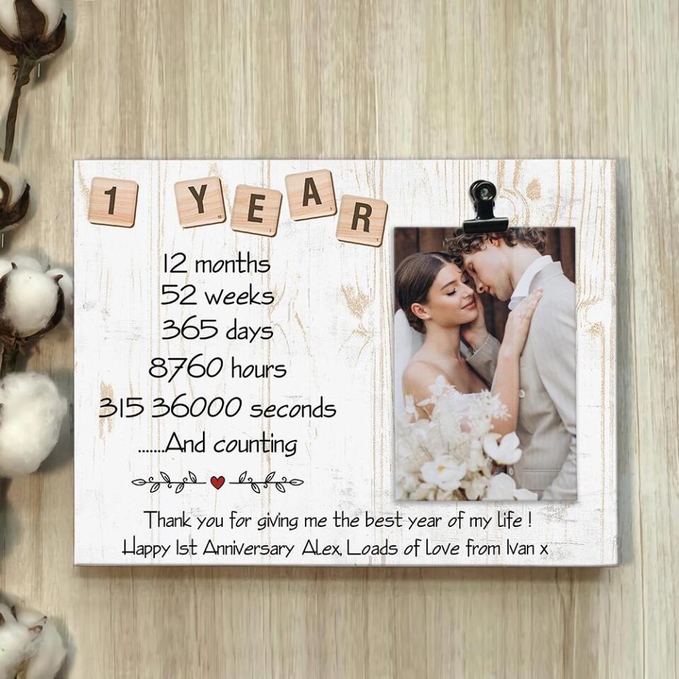 Thank You For Giving Me The Best Year Of My Life- Best Personalized Photo Clip Frame Gift For 1st Wedding Anniversary-209IHNTHPT605
