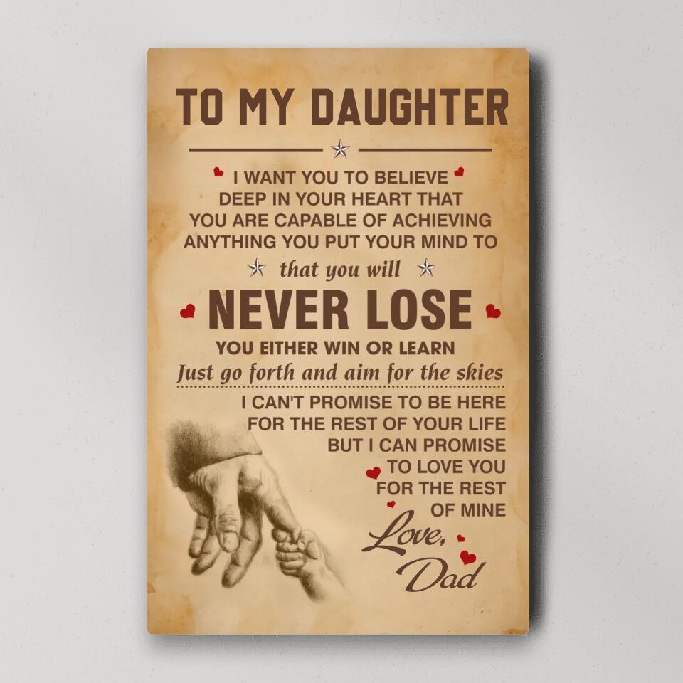 You Will Never Lose Custom Canvas Poster Birthday Gift For Daughter For Son