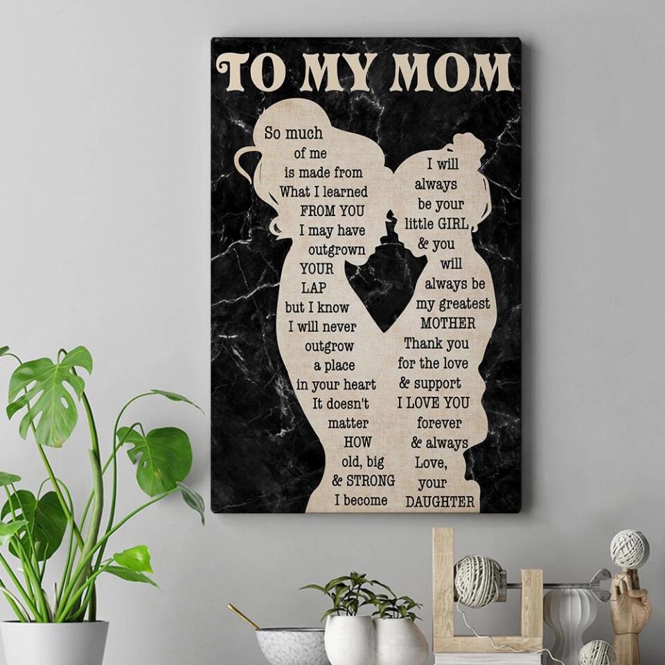 Love Message To My Mom From Daughter Canvas Poster Mother's Day Gifts