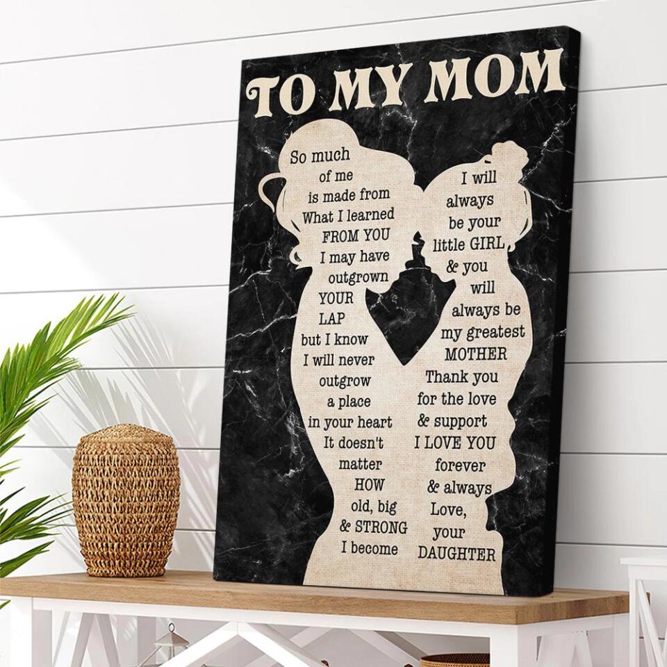 Love Message To My Mom From Daughter Canvas Poster Mother's Day Gifts