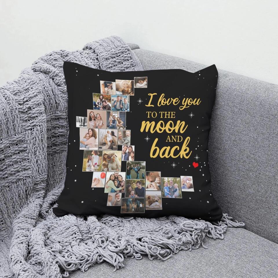 I Love You To The Moon And Back Custom Photo-Best Personalized Pillow Gift For Mom/Dad-209IHPTHPI222
