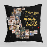 I Love You To The Moon And Back Custom Photo-Best Personalized Pillow Gift For Mom/Dad-209IHPTHPI222