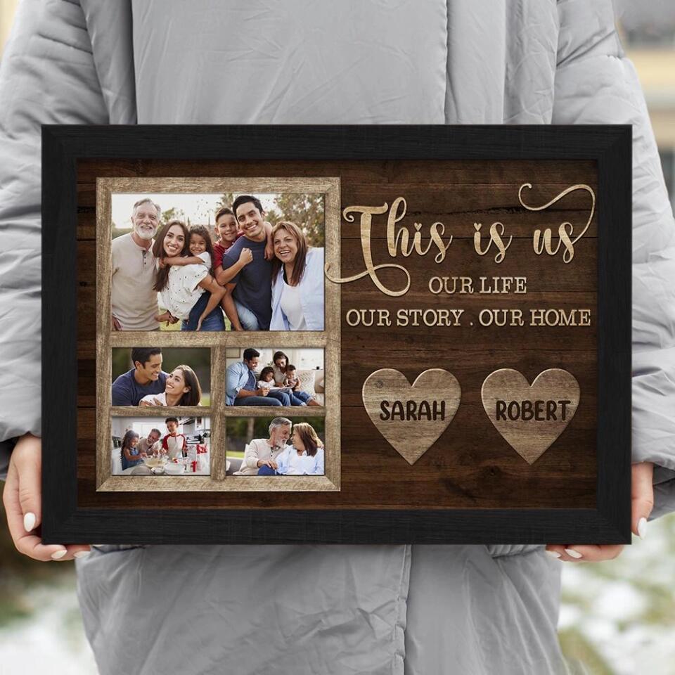 This Is Us Our Life Our Story Our Home Custom Canvas Poster Family Gift