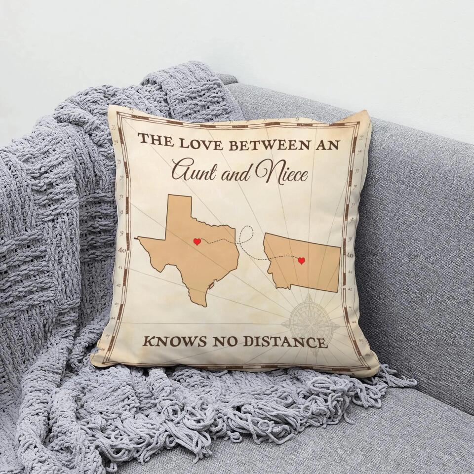 The Love Between An Aunt And Niece Knows No Distance-Best Personalized Pillow Gift For Him Her-209IHNTHPI617