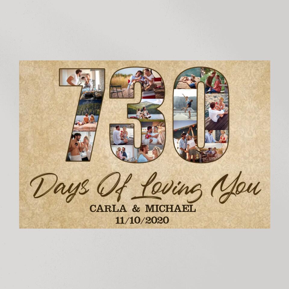 730 Days 2 Years Of Loving You Custom Canvas Poster 2 Years Anniversary Gift