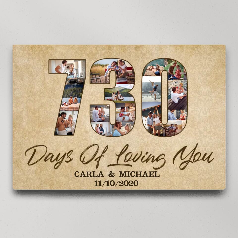 730 Days 2 Years Of Loving You Custom Canvas Poster 2 Years Anniversary Gift