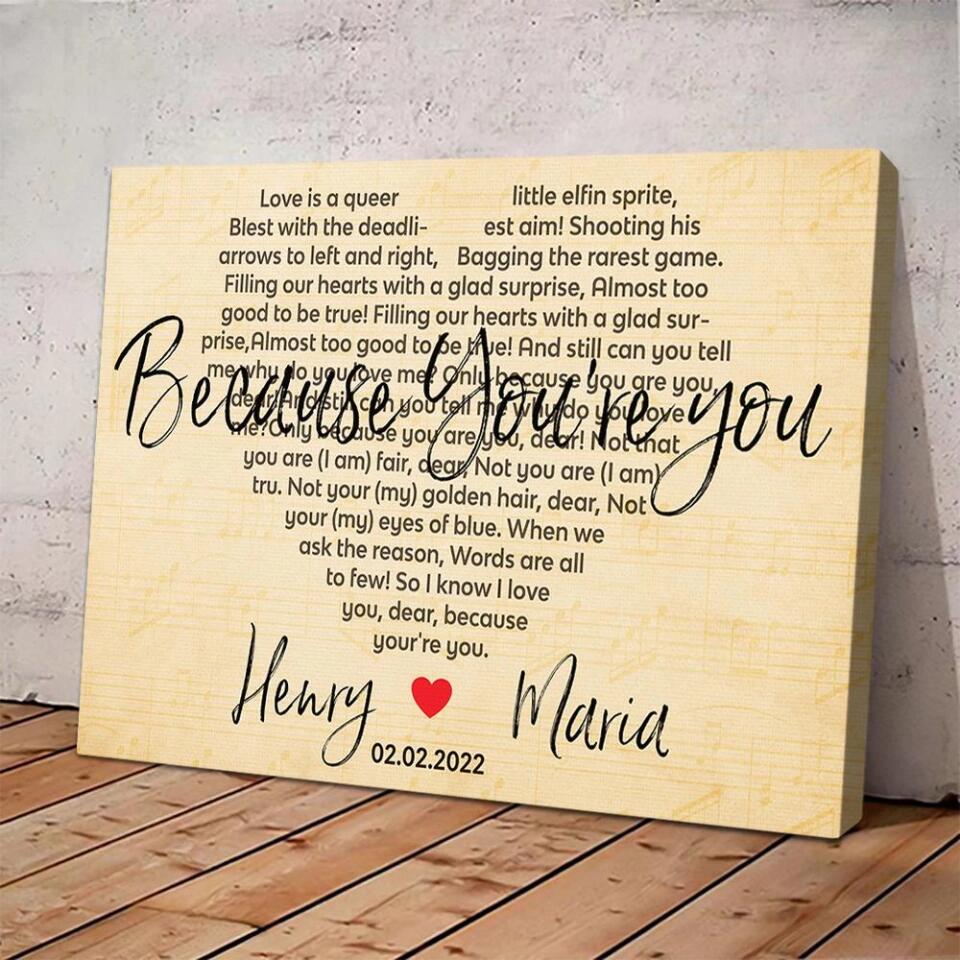 Because You're You Favorite Song Lyrics Custom Canvas Poster Anniversary Gift For Wife For Husband
