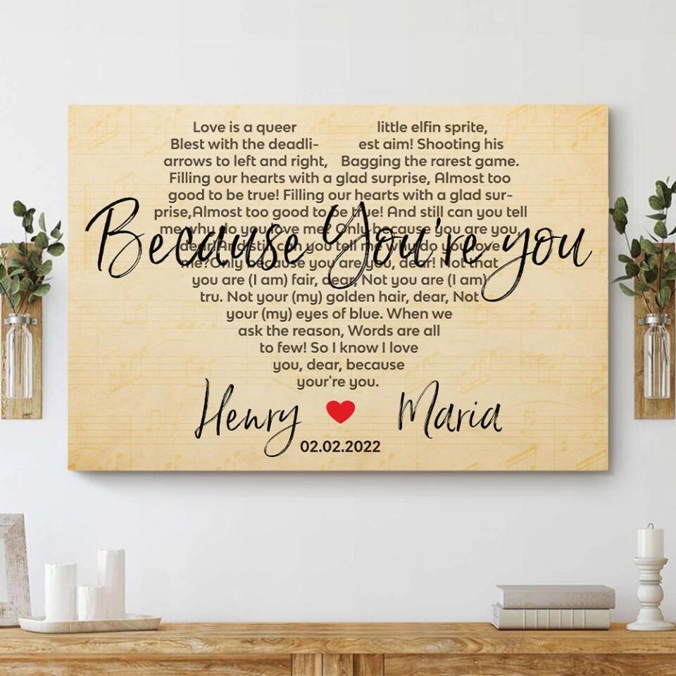 Because You're You Favorite Song Lyrics Custom Canvas Poster Anniversary Gift For Wife For Husband