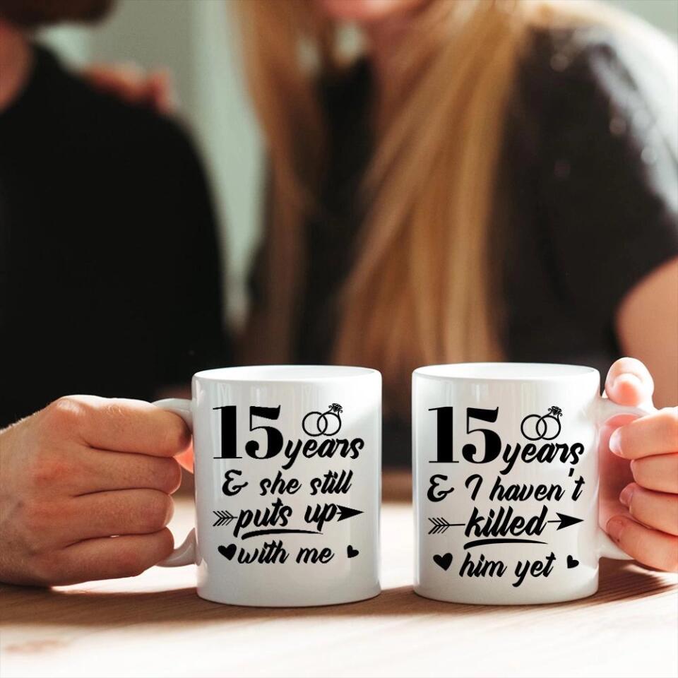 I Haven't Killed Him Yet And She Still Puts Up With Me - Personalized Mug