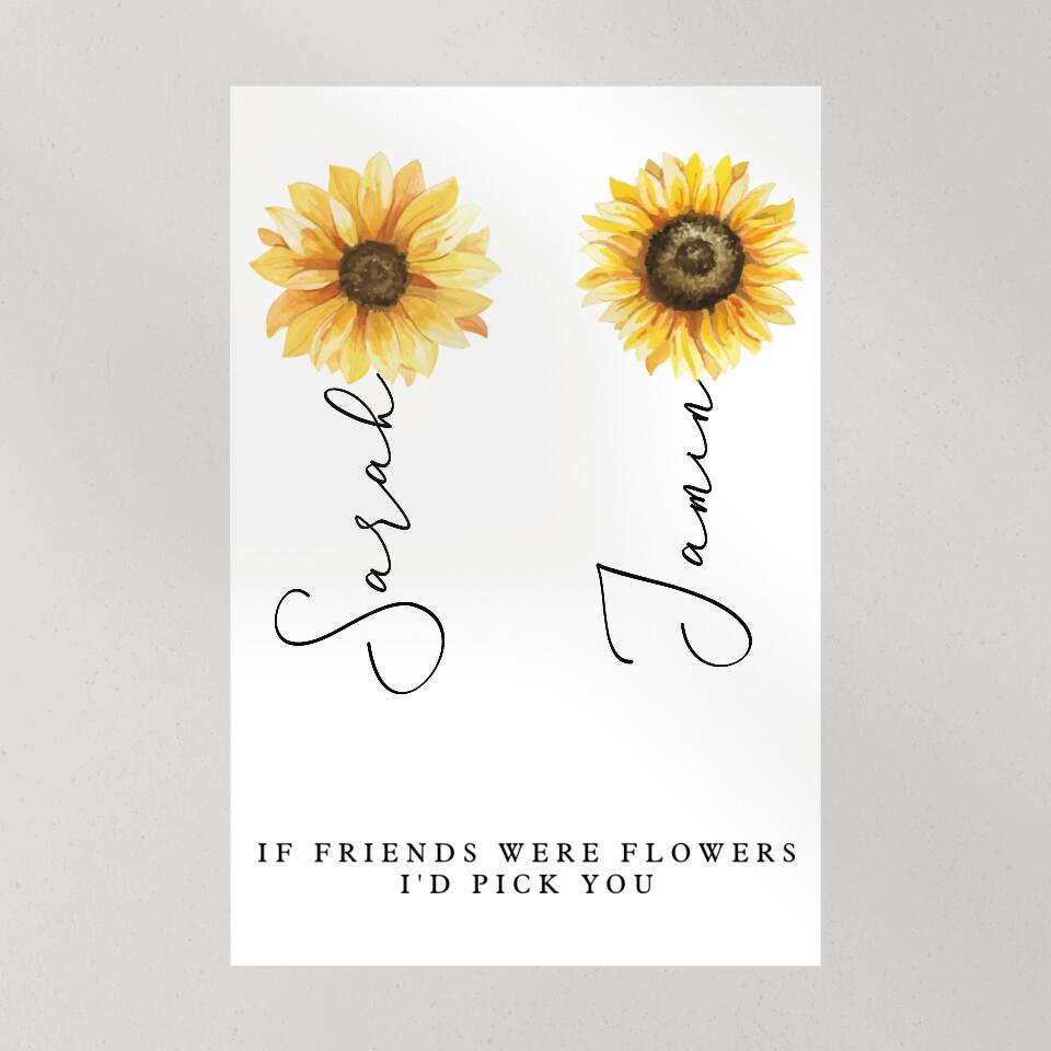 If Friends Were Flowers  I&#39;d Pick You-Best Personalized Poster/Canvas Gift For Guy Friends Birthday Anniversary-209IHNTHCA578