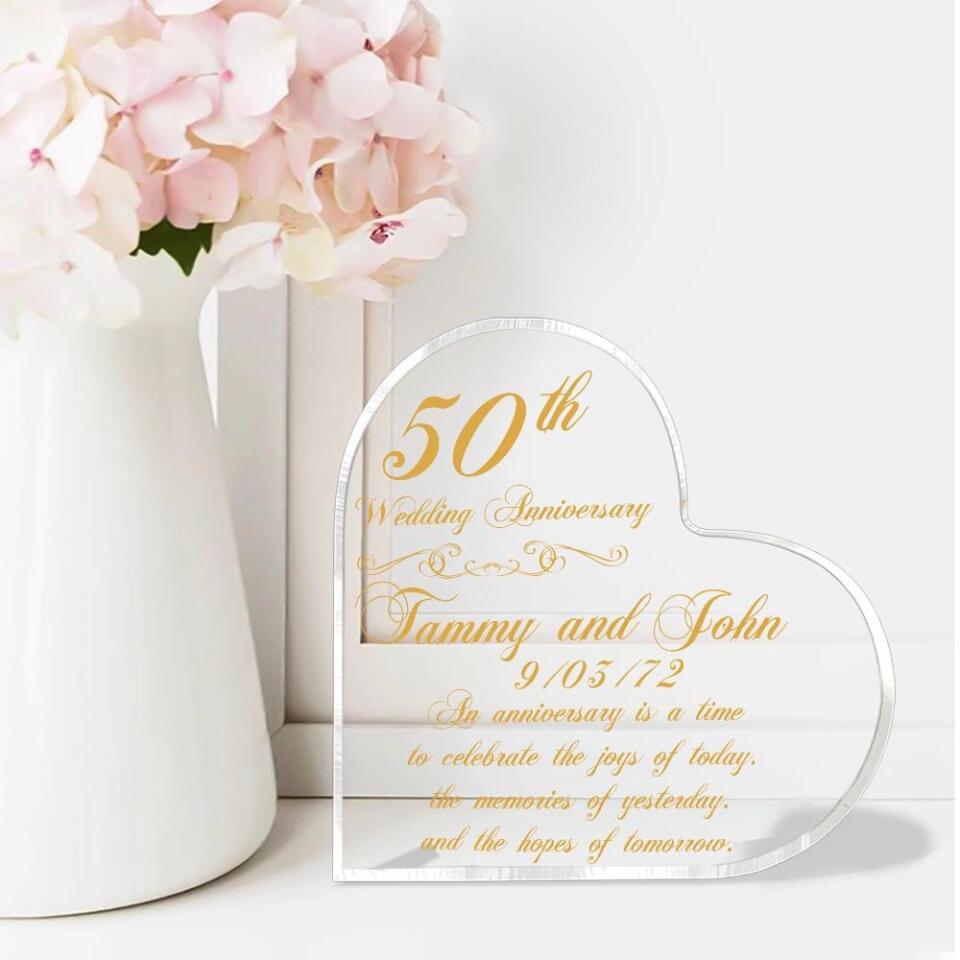 An Anniversary Is A Time To Celebrate The Joys Of Today The Memories Of Yesterday And The Hopes Of Tomorrow-Best Personalized Heart Shape Acrylic Gift For Wedding Anniversary Husband Wife-209IHNTHAP668