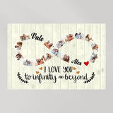 I Love You to Infinity and Beyond - Custom Photo Canvas/Poster