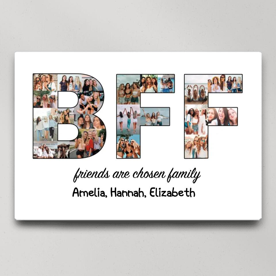 BFF - Friends are chosen Family - Personalized Photo Canvas/Poster