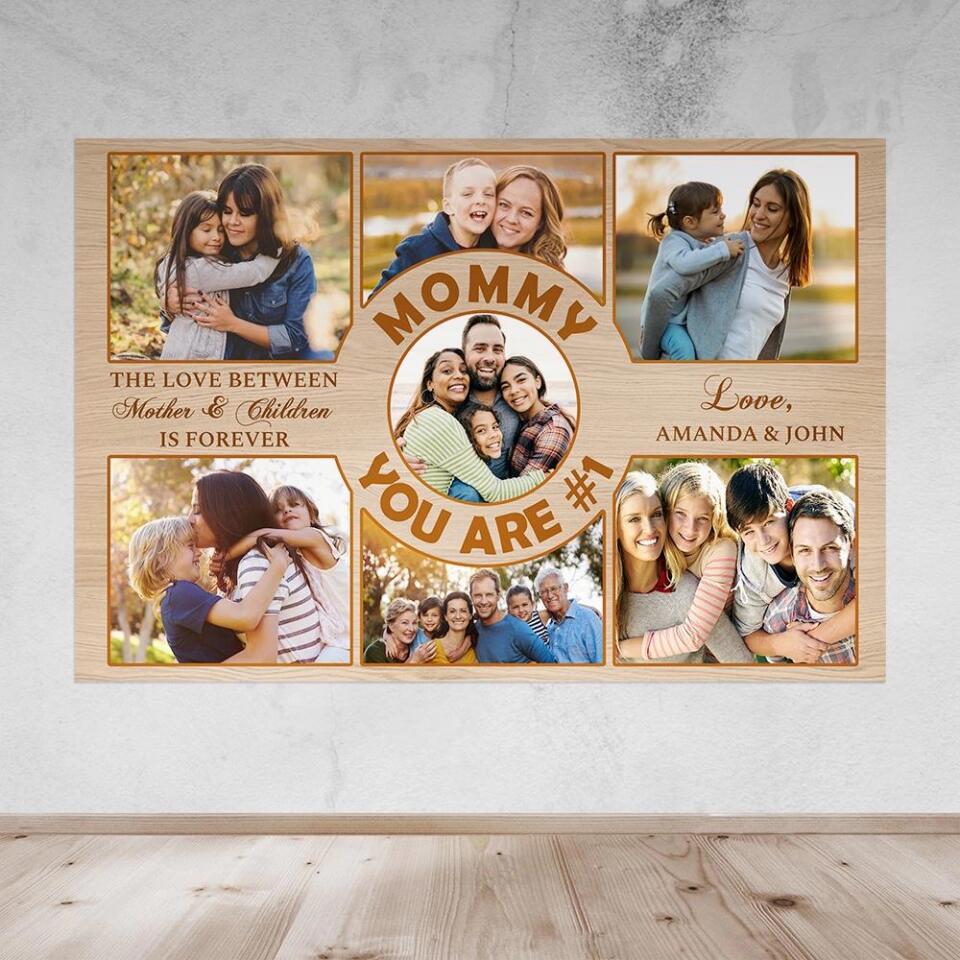 Mommy You Are Number 1 Custom Canvas Poster Birthday Gift For Mom