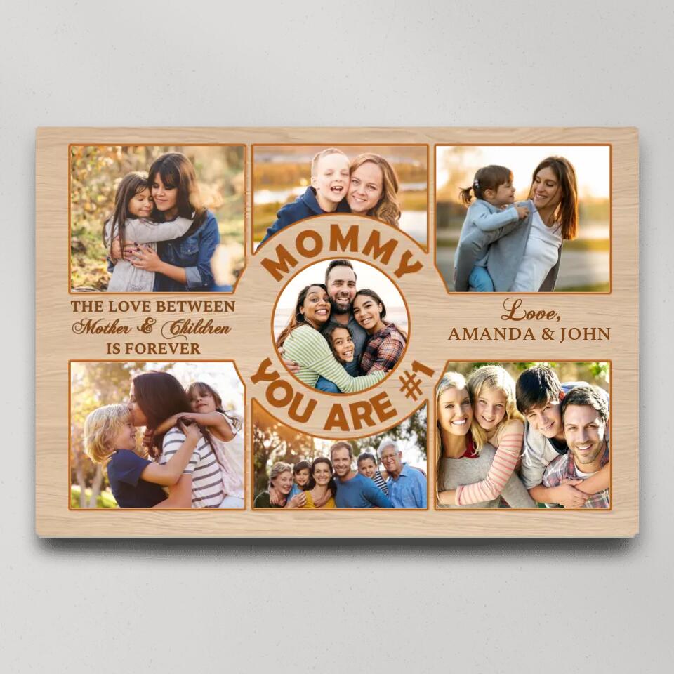 Mommy You Are Number 1 - Personalized Canvas Poster - Best Gift for Mommy On Birthday Mother&#39;s day Christmas Anniversary - 210IHPNPCA291
