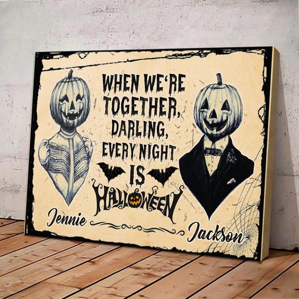 Every Night Is Halloween Custom Canvas Poster Halloween Gift For Couples