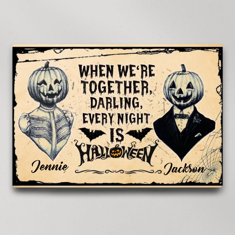 Every Night Is Halloween Custom Canvas Poster Halloween Gift For Couples