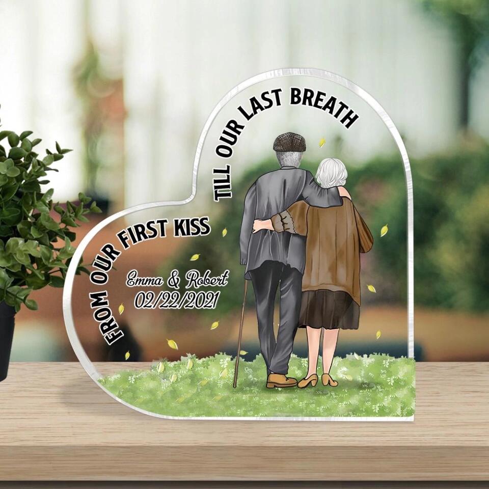 From Our First Kiss Till Our Last Breath Custom Acrylic Plaque Anniversary Gift For Old Couples
