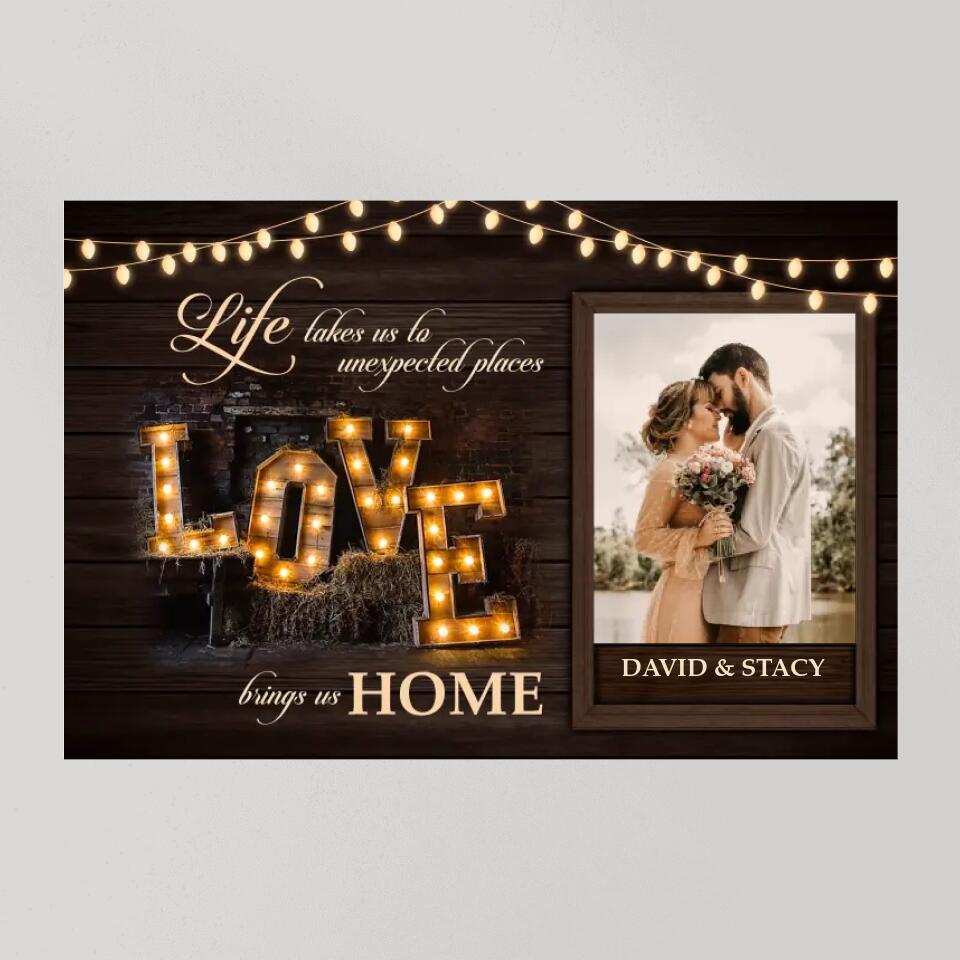 Life Takes Us To Unexpected Places Custom Canvas Poster Anniversary Gift For Couples