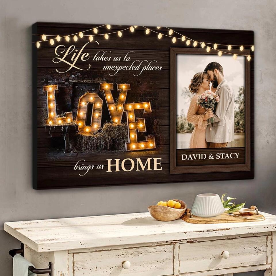 Life Takes Us To Unexpected Places Custom Canvas Poster Anniversary Gift For Couples