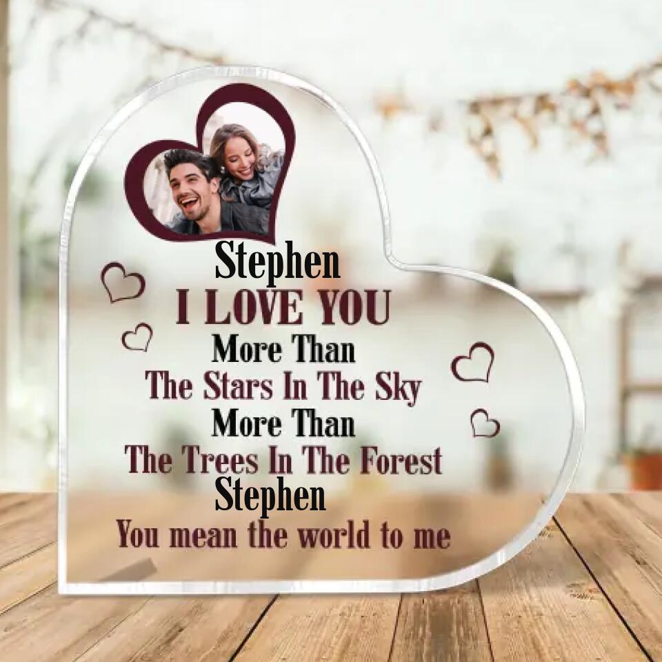 Personalized Valentine Gifts - I Love You More Than The Stars in the Sky More Than The Trees in the Forest You Mean the World to Me - Personalized Heart Acrylic Plaque - Best Gift for Husband and Wife - 210ICNNPAP029
