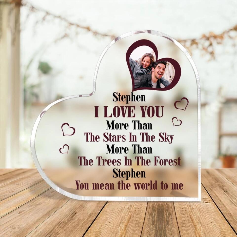 Personalized Valentine Gifts - I Love You More Than The Stars in the Sky More Than The Trees in the Forest You Mean the World to Me - Personalized Heart Acrylic Plaque - Best Gift for Husband and Wife - 210ICNNPAP029