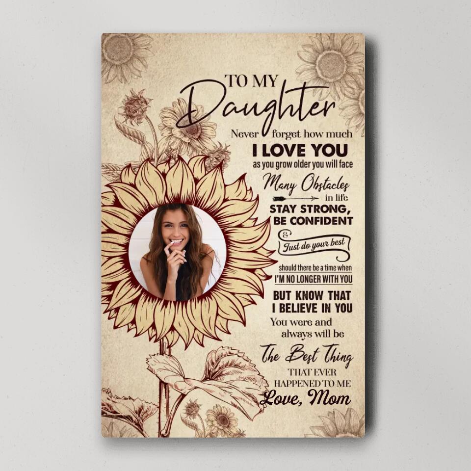 To My Daughter Sun Flower Custom Canvas Poster Birthday Gift For Daughter