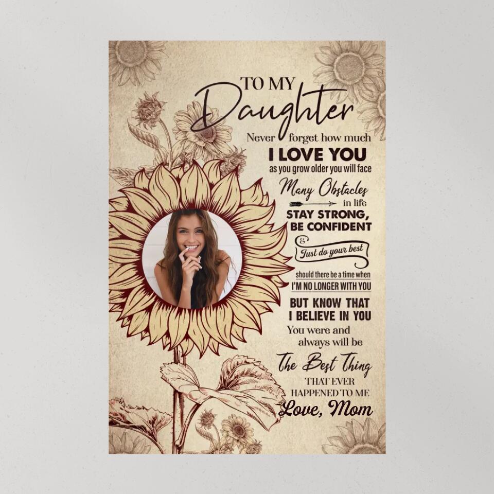 To My Daughter Sun Flower Custom Canvas Poster Birthday Gift For Daughter