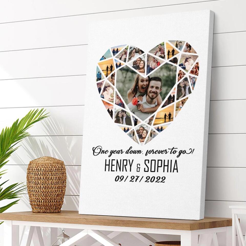 Personalized Valentine Gifts - One Year Down Forever To Go Photo Collage Custom Canvas Poster Anniversary Gift For Couples