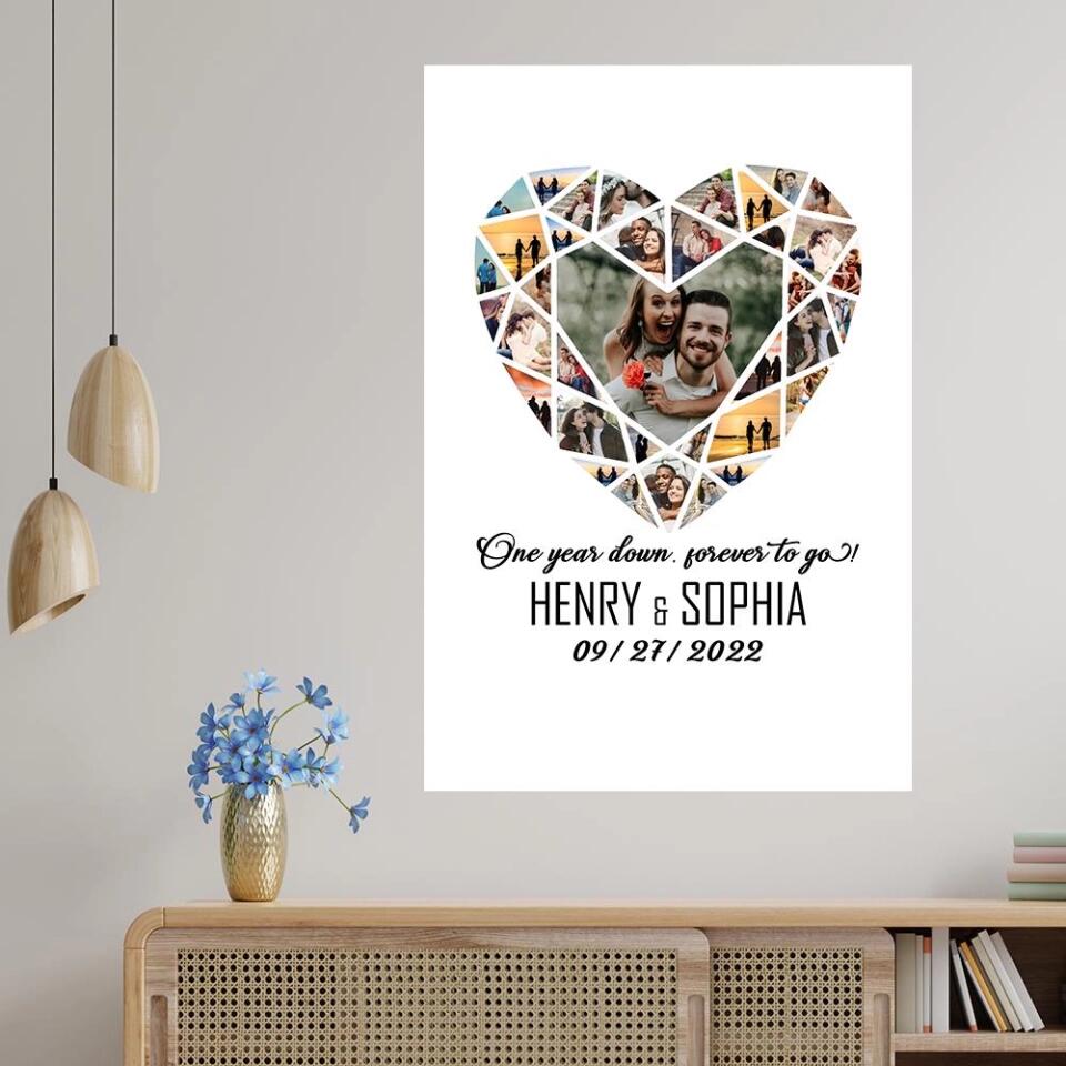 Personalized Valentine Gifts - One Year Down Forever To Go Photo Collage Custom Canvas Poster Anniversary Gift For Couples