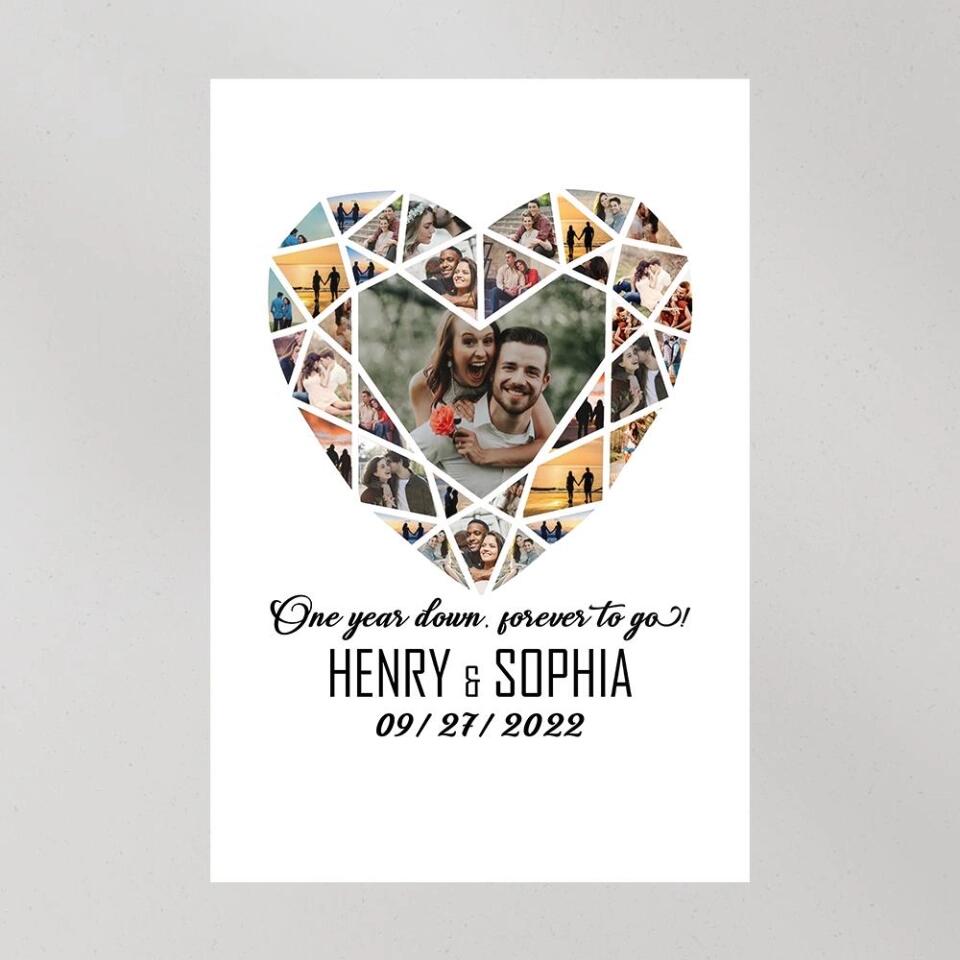 Personalized Valentine Gifts - One Year Down Forever To Go Photo Collage Custom Canvas Poster Anniversary Gift For Couples