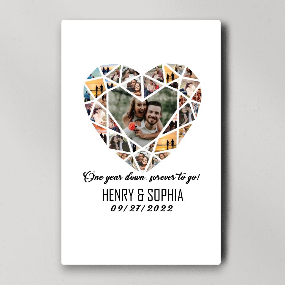 Personalized Valentine Gifts - One Year Down Forever To Go Photo Collage Custom Canvas Poster Anniversary Gift For Couples